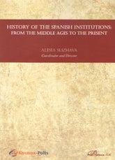 HISTORY OF THE SPANISH INSTITUTIONS - 9788491489139